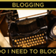 do I need to blog